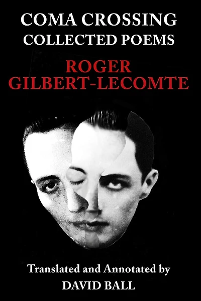 Coma Crossing: Collected Poems