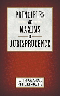 Principles and Maxims of Jurisprudence