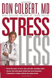Stress Less: Do You Want A Stress-free Life?