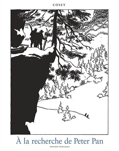 A la recherche de Peter Pan: oeuvre complète