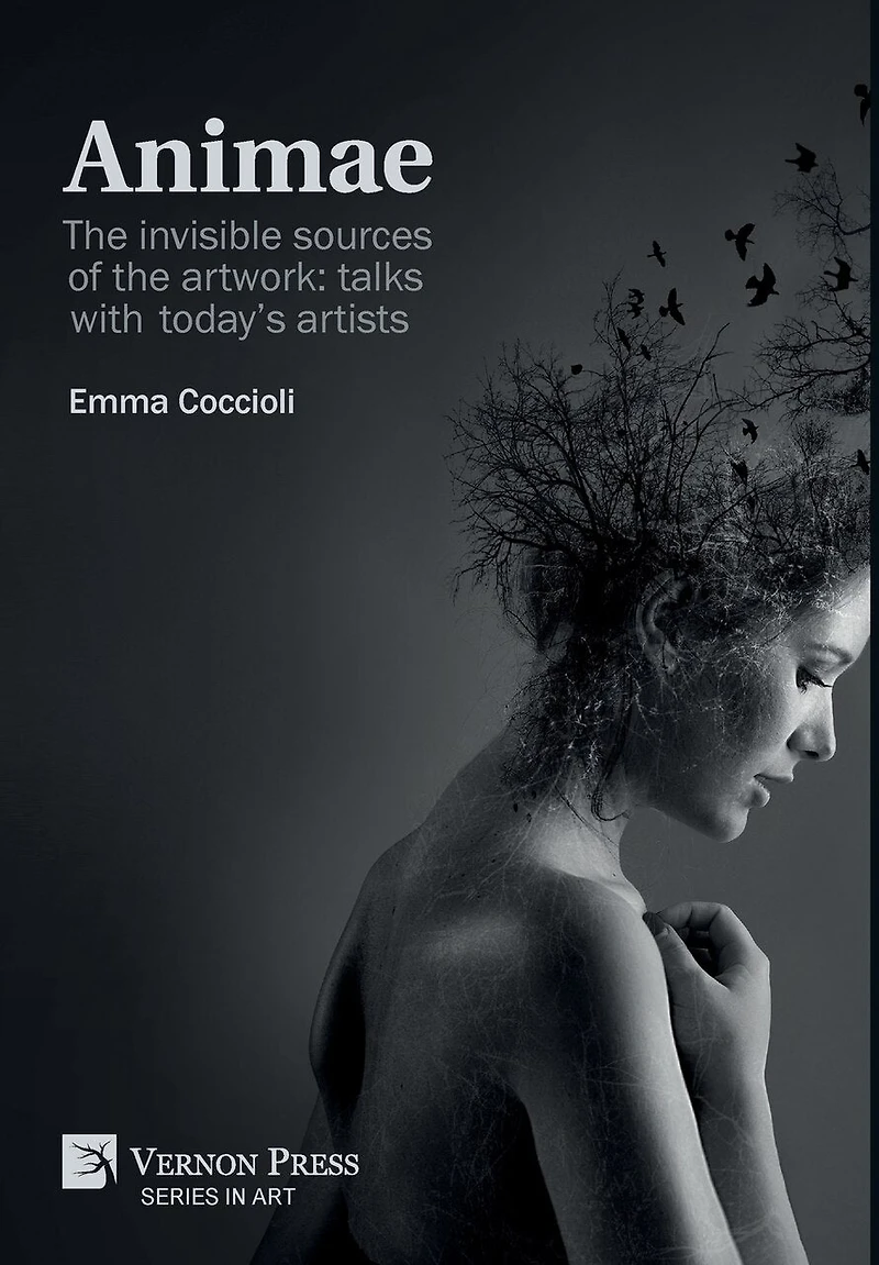 Animae: the invisible sources of artwork: talks with today's artists (B&W)