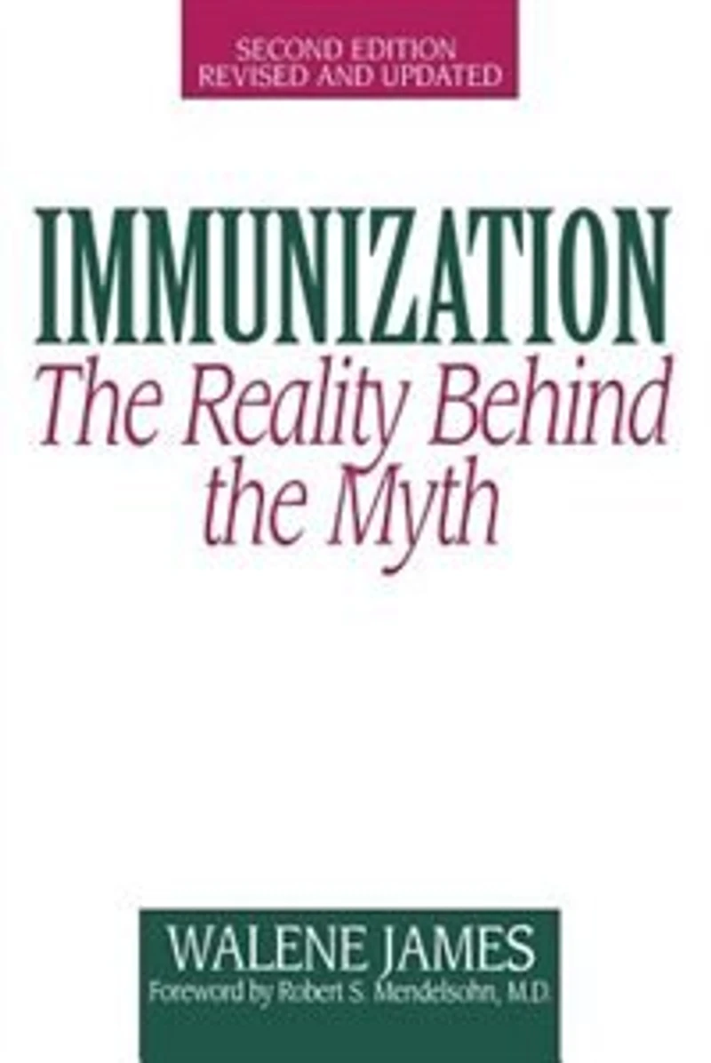 Immunization: the Reality Behind Myth
