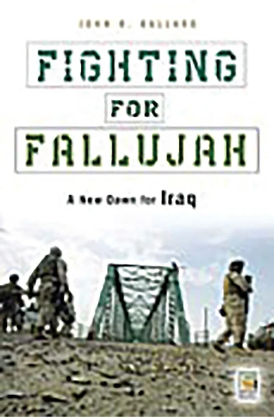 Fighting for Fallujah: A New Dawn for Iraq