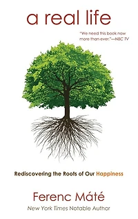 A Real Life: Restoring What Matters:family Good Friends And True Community