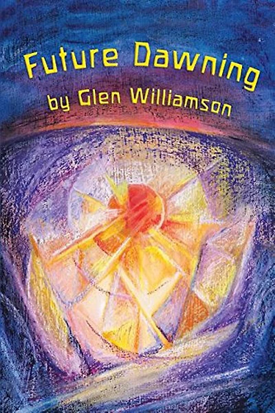Future Dawning: Awakening in America: A Spiritual Fantasia on World Themes