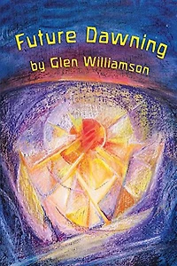 Future Dawning: Awakening in America: A Spiritual Fantasia on World Themes
