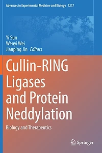 Cullin-RING Ligases and Protein Neddylation: Biology Therapeutics