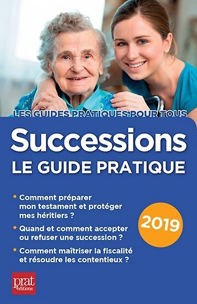 Successions: le guide pratique 2019
