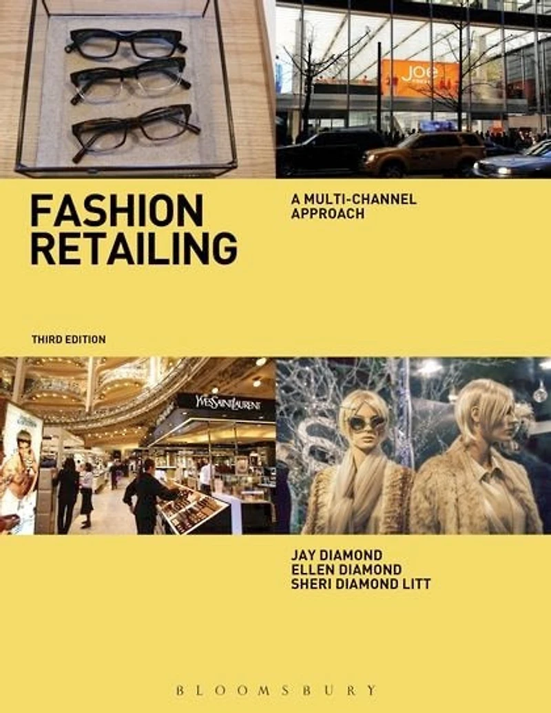 Fashion Retailing: A Multi-channel Approach