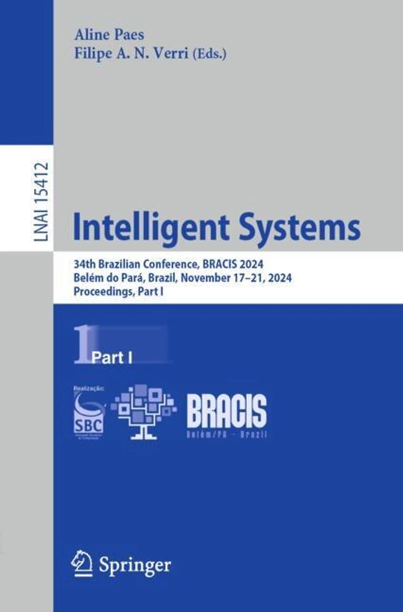Intelligent Systems: 34th Brazilian Conference, BRACIS 2024, Belem do Para, Brazil, November 17-21, Proceedings, Part I