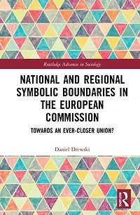 National and Regional Symbolic Boundaries the European Commission: Towards an Ever-Closer Union?