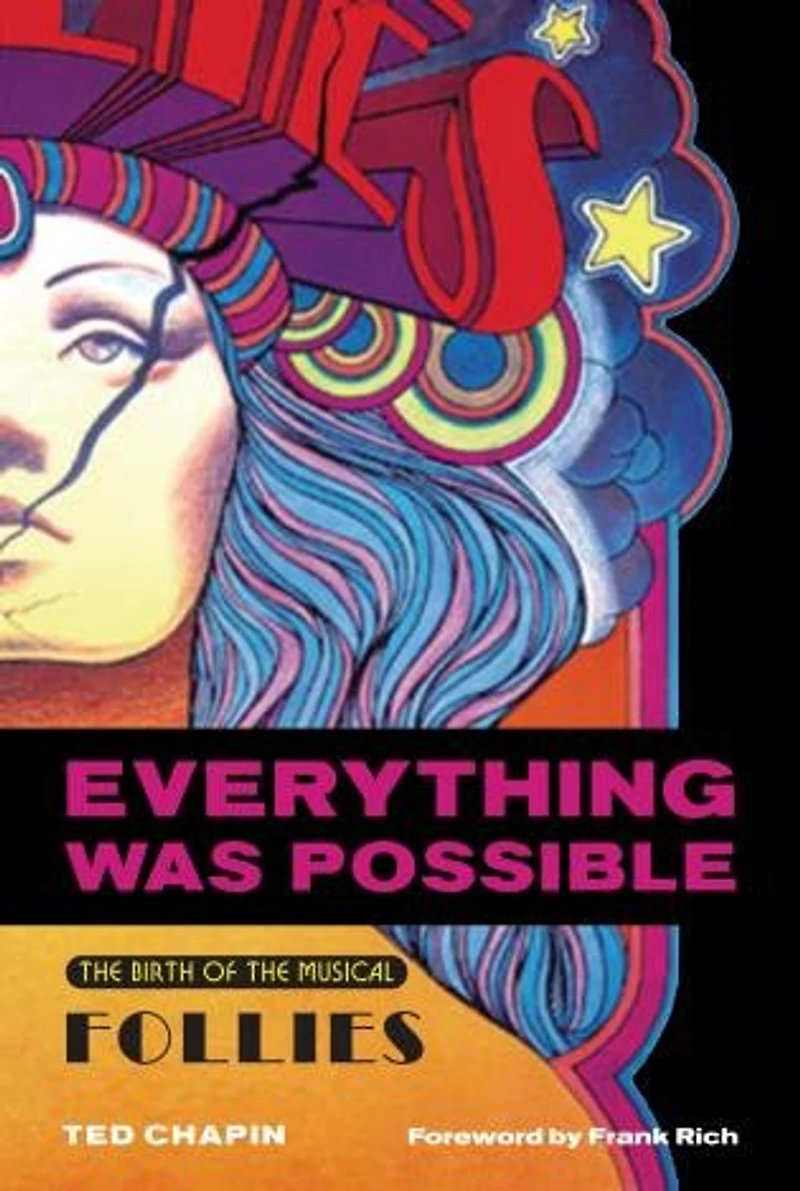 Everything Was Possible: The Birth Of Musical Follies
