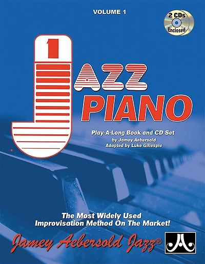 Vol. 1 How to Play Jazz for Piano: The Most Widely Used Improvisation Method on the Market!, Book & 2 CDs