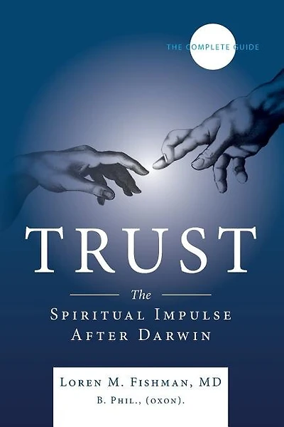 Trust: The spiritual impulse after Darwin