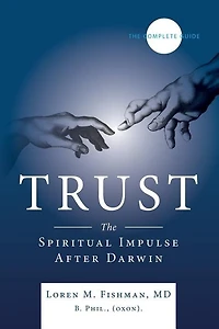 Trust: The spiritual impulse after Darwin