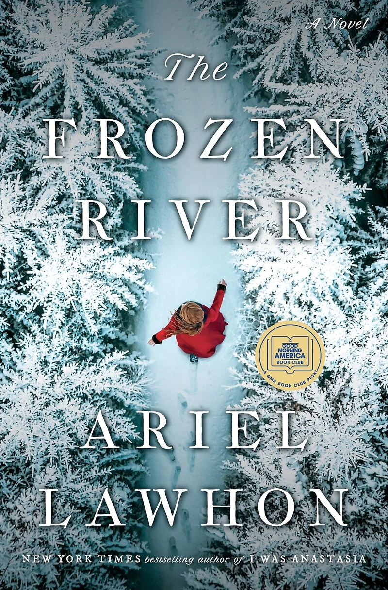 The Frozen River: A GMA Book Club Pick: Novel