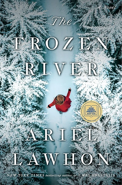 The Frozen River: A GMA Book Club Pick: Novel