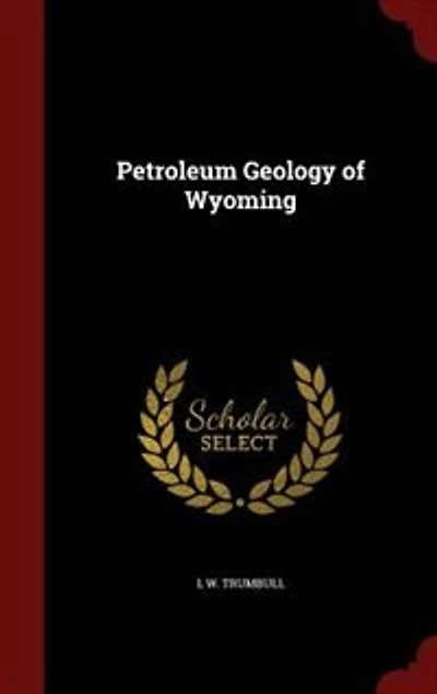 Petroleum Geology of Wyoming
