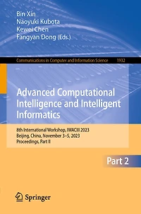 Advanced Computational Intelligence and Intelligent Informatics: 8th International Workshop, IWACIII 2023, Beijing, China, November 3-5, Proceedings