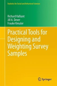 Practical Tools for Designing and Weighting Survey Samples