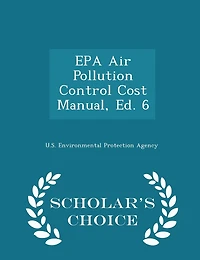 EPA Air Pollution Control Cost Manual; Edition 6