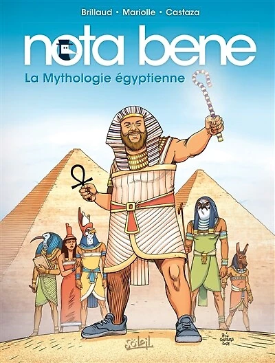 Nota Bene T04 - La Mythologie égyptienne