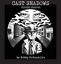 Cast Shadows: Missing Persons