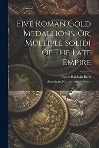 Five Roman Gold Medallions, Or