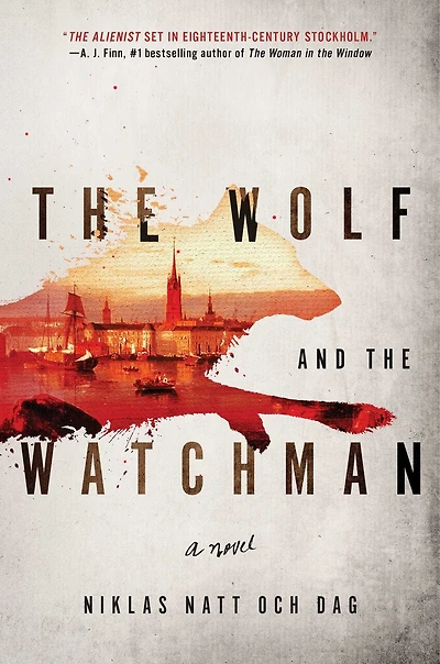 the Wolf and Watchman: 1793: A Novel