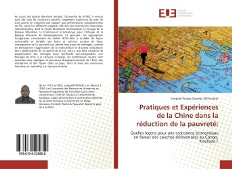 Pratiques et Expériences de la Chine dans la réduction de la pauvreté: Quelles leçons pour une croissance économique en faveur des couches défavorisées au Congo-Kinshasa ?