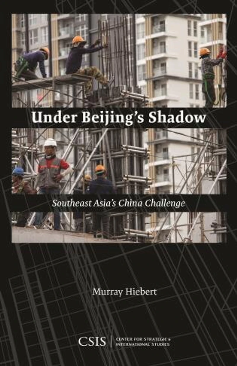 Under Beijing's Shadow: Southeast Asia's China Challenge