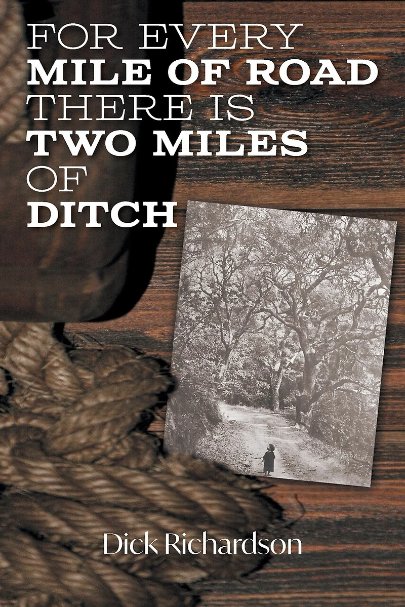 For Every Mile of Road There is Two Miles Ditch
