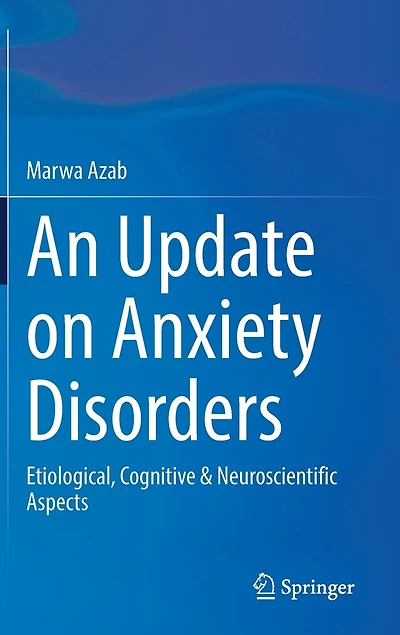 An Update on Anxiety Disorders: Etiological