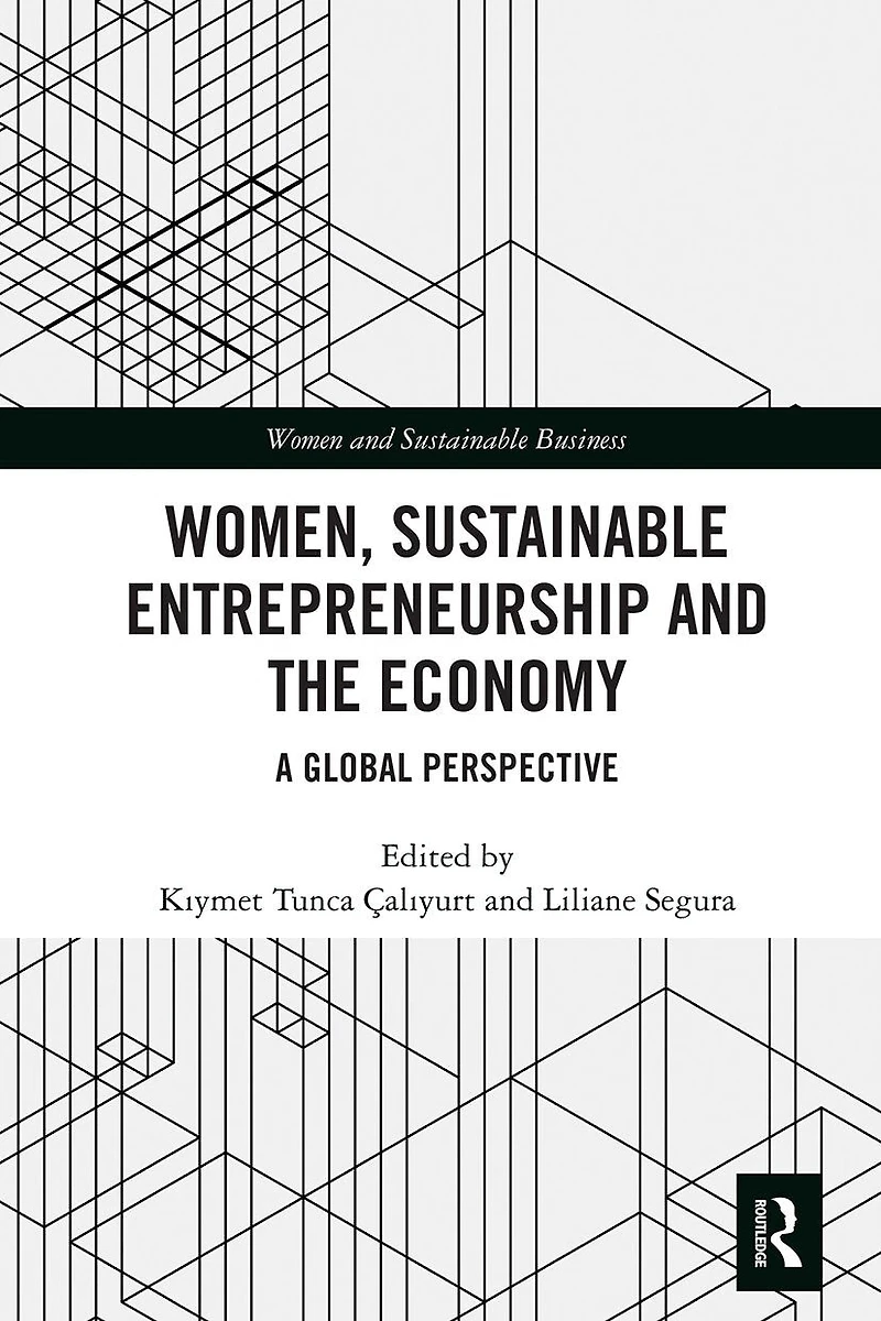 Women, Sustainable Entrepreneurship And The Economy: A Global Perspective
