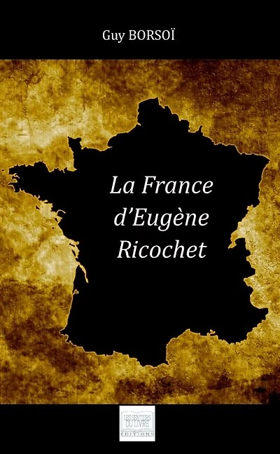 La France d'Eugène Ricochet