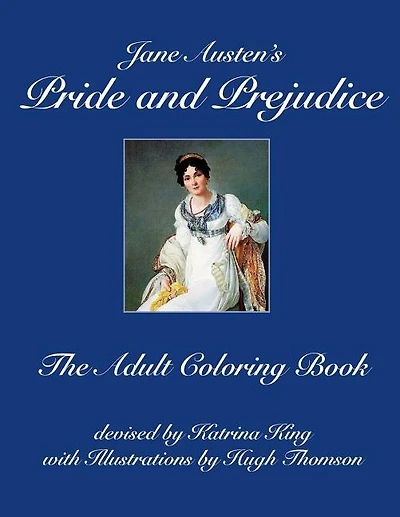 Jane Austen's Pride and Prejudice: The Adult Coloring Book