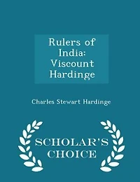 Rulers of India: Viscount Hardinge (Classic Reprint)