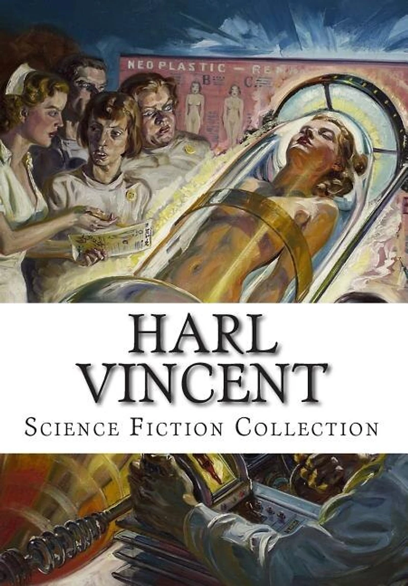 Harl Vincent, Science Fiction Collection