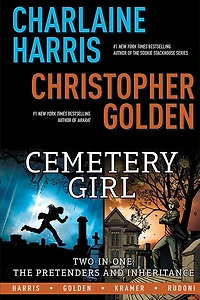 Charlaine Harris Cemetery Girl  2IN1 The Pretenders and Inheritance