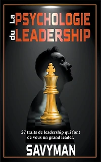 La psychologie du leadership
