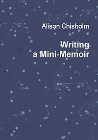 Writing A Mini-Memoir