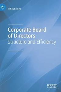 Corporate Board of Directors: Structure and Efficiency