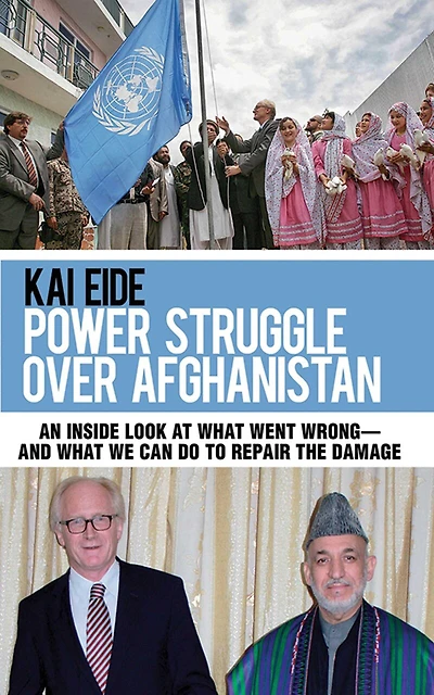 Power Struggle Over Afghanistan: An Inside Look at What Went Wrong--and We Can Do to Repair the Damage