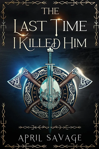 The Last Time I Killed Him