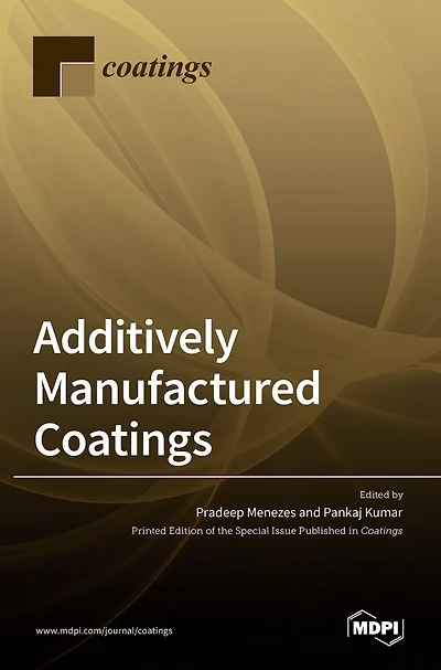 Additively Manufactured Coatings