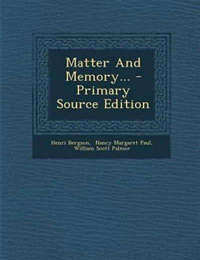 Matter And Memory...
