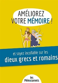 Améliorez votre mémoire et soyez incollable sur les dieux grecs et romains