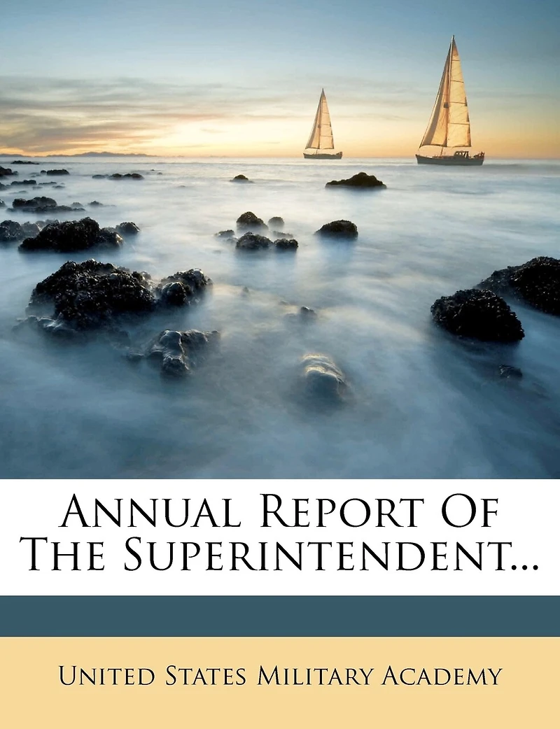 Annual Report Of The Superintendent