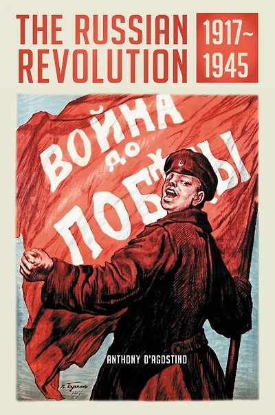 The Russian Revolution, 1917-1945