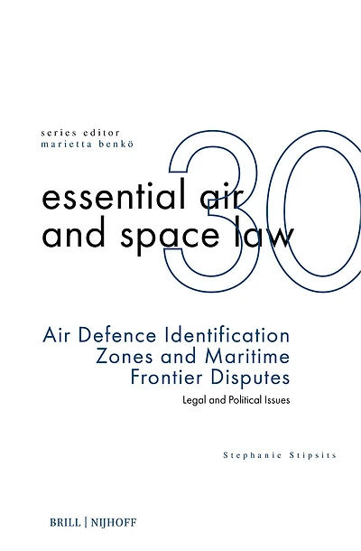 Air Defence Identification Zones and Maritime Frontier Disputes: Legal and Political Issues